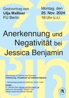 Gastvortrag von Lilja Walliser zu "Anerkennung und Negativität bei Jessica Benjamin" am 25.11.2024