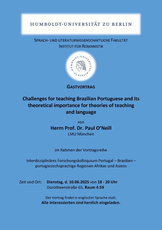 Gastvortrag von Paul O'Neill zum Brasilianischen Portugiesisch am 10. Juni 2025 Gastvortrag von Paul O'Neill zum Brasilianischen Portugiesisch am 10. Juni 2025