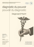 Workshop "Diagnostic du pouvoir, pouvoir du diagnostic" am 22./23. Mai 2025