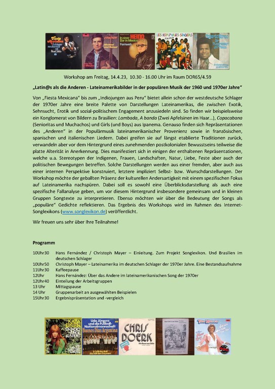 Workshop "Latin@s als die Anderen - Lateinamerikabilder in der populären Musik der 1960er und 1970er Jahre" am 14. April 2023 Workshop "Latin@s als die Anderen - Lateinamerikabilder in der populären Musik der 1960er und 1970er Jahre" am 14. April 2023