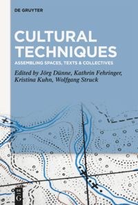 Neuerscheinung: Cultural Techniques Neuerscheinung: Cultural Techniques
