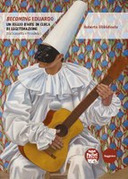 Neuerscheinung: Becoming Eduardo. Un figlio d'arte in cerca di legittimazione