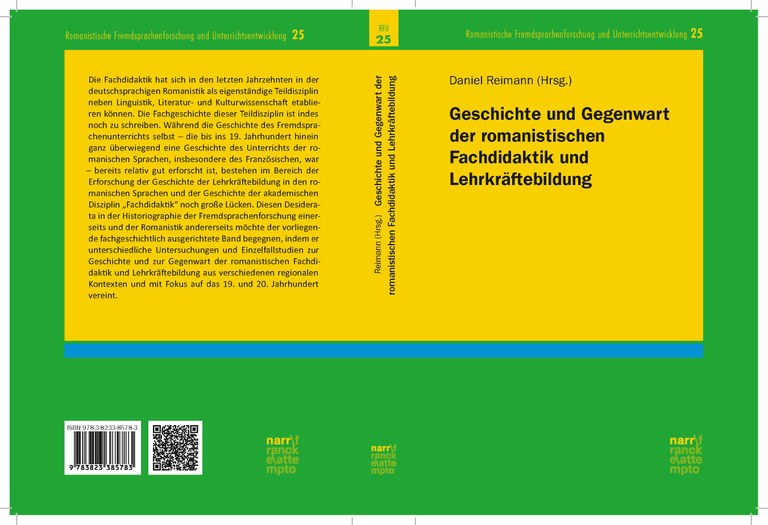 Neuerscheinung: Geschichte und Gegenwart der romanistischen Fachdidaktik und Lehrkräftebildung Neuerscheinung: Geschichte und Gegenwart der romanistischen Fachdidaktik und Lehrkräftebildung